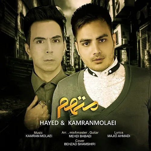 Motaham (ft Hayed) - Kamran Molaei